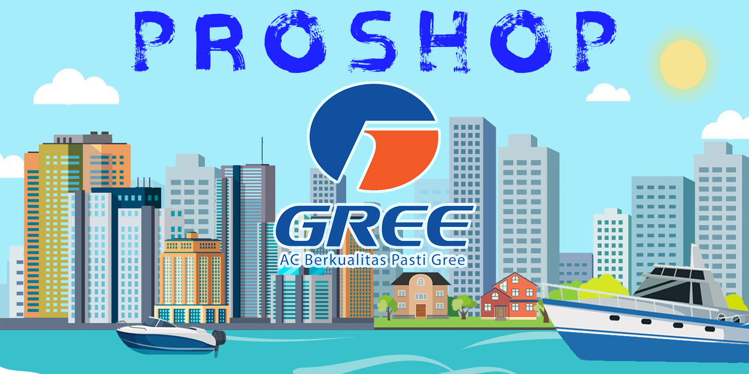Gree Proshop Global Servis Official Store